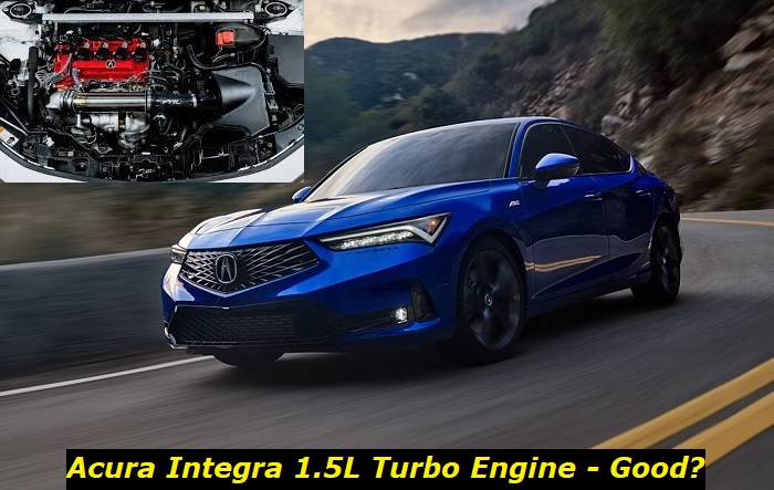 acura integra 1-5 turbo engine problems